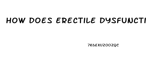 How Does Erectile Dysfunction Occur