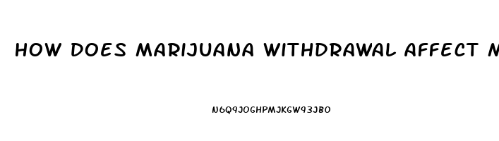 How Does Marijuana Withdrawal Affect Men Sex Drive