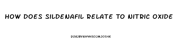 How Does Sildenafil Relate To Nitric Oxide