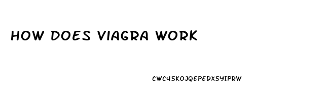 How Does Viagra Work