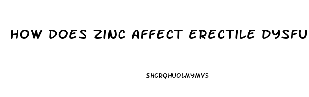 How Does Zinc Affect Erectile Dysfunction