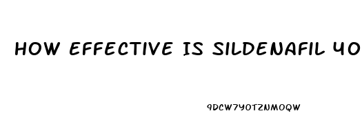 How Effective Is Sildenafil 40 Mg