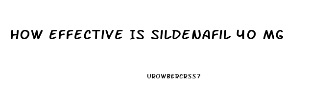 How Effective Is Sildenafil 40 Mg