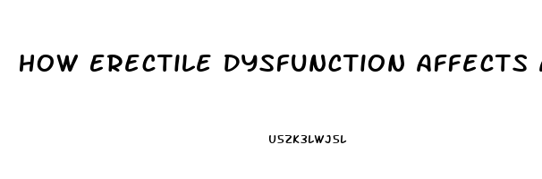 How Erectile Dysfunction Affects A Marriage