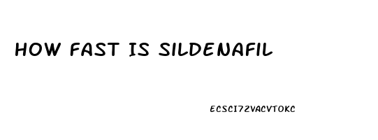 How Fast Is Sildenafil