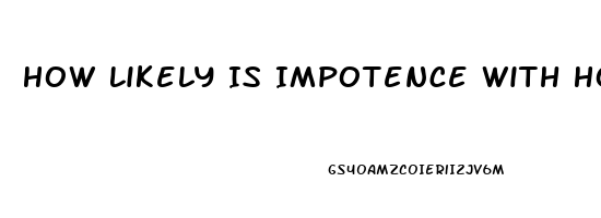 How Likely Is Impotence With Hormone Replacement Therapy Transgender