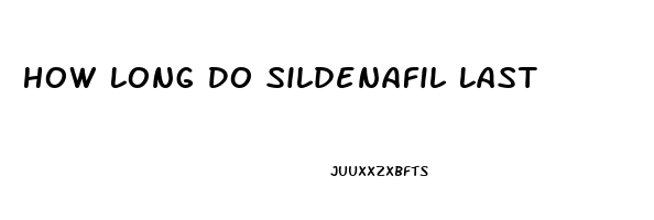 How Long Do Sildenafil Last