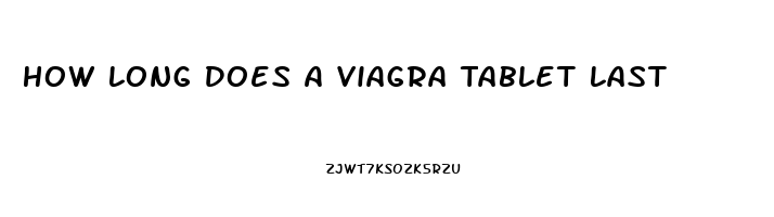 How Long Does A Viagra Tablet Last