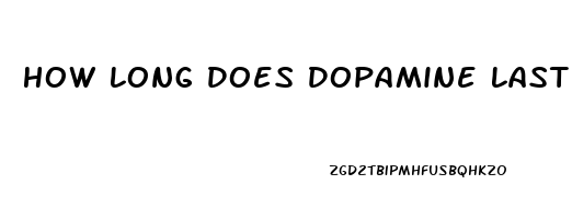 How Long Does Dopamine Last After Sex