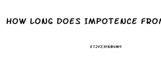 How Long Does Impotence From Invega Sustenna Last