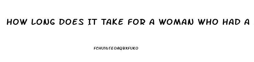 How Long Does It Take For A Woman Who Had A Kid To Get Her Sex Drive Back