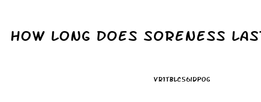 How Long Does Soreness Last After Sex