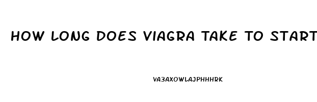 How Long Does Viagra Take To Start Working