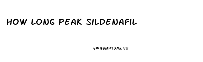 How Long Peak Sildenafil