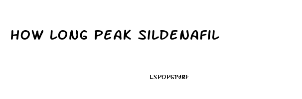 How Long Peak Sildenafil