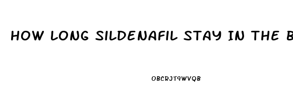How Long Sildenafil Stay In The Body For Urine Test