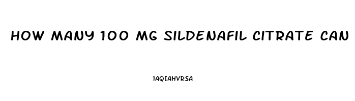 How Many 100 Mg Sildenafil Citrate Can A Man Take Per Week