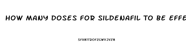 How Many Doses For Sildenafil To Be Effective