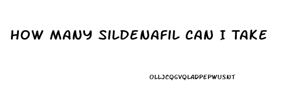 How Many Sildenafil Can I Take