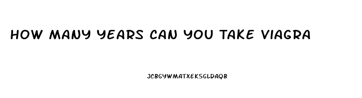 How Many Years Can You Take Viagra