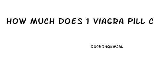 How Much Does 1 Viagra Pill Cost