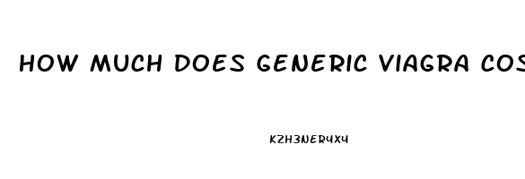 How Much Does Generic Viagra Cost