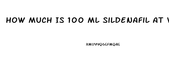 How Much Is 100 Ml Sildenafil At Walgreens