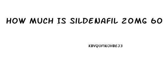 How Much Is Sildenafil 20mg 60 Tablets At Walmart