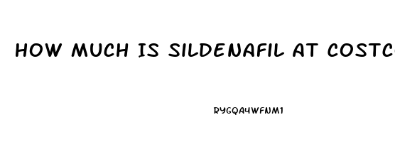 How Much Is Sildenafil At Costco