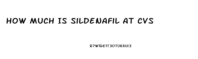 How Much Is Sildenafil At Cvs