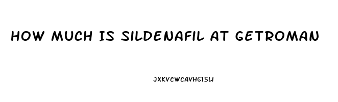 How Much Is Sildenafil At Getroman