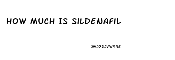 How Much Is Sildenafil