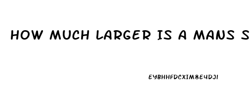 How Much Larger Is A Mans Sex Drive Than A Womans