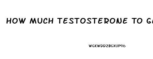 How Much Testosterone To Get Back Male Libido