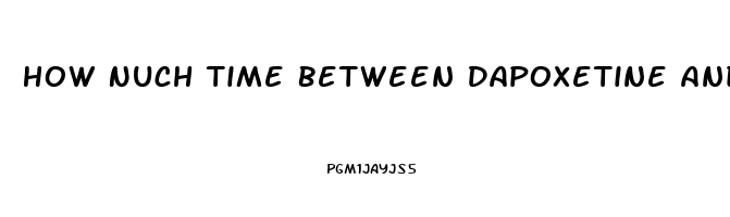 How Nuch Time Between Dapoxetine And Sildenafil