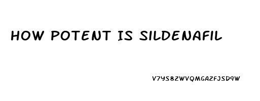 How Potent Is Sildenafil