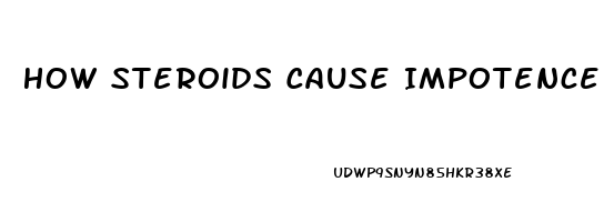 How Steroids Cause Impotence