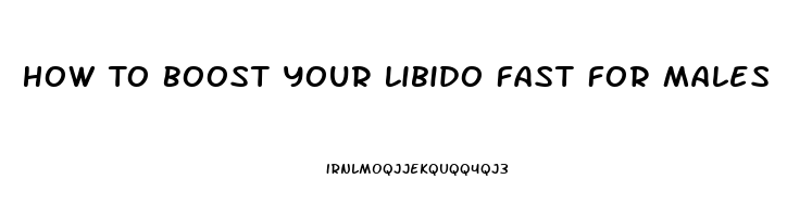 How To Boost Your Libido Fast For Males