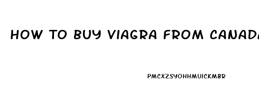 How To Buy Viagra From Canada