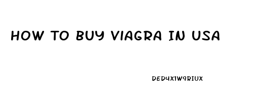 How To Buy Viagra In Usa