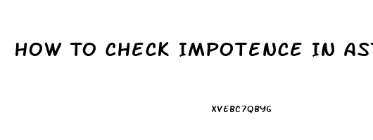 How To Check Impotence In Astrology