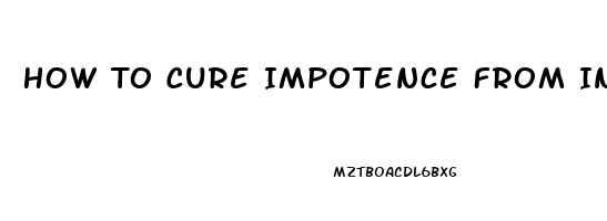 How To Cure Impotence From Invega Sustenna