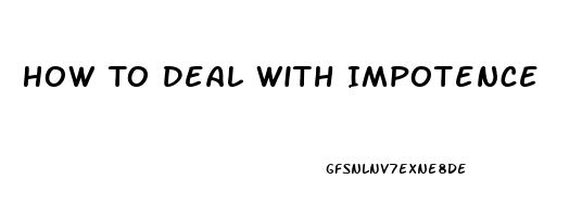 How To Deal With Impotence