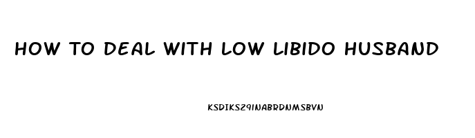 How To Deal With Low Libido Husband