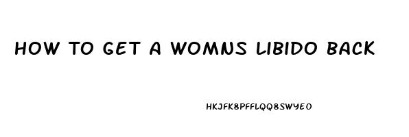 How To Get A Womns Libido Back