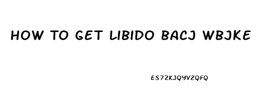 How To Get Libido Bacj Wbjke Breastfeeding