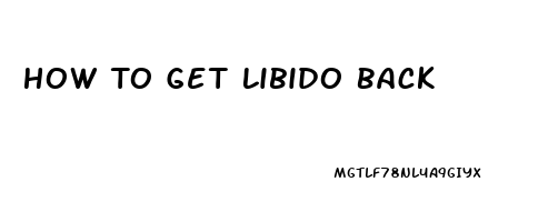 How To Get Libido Back