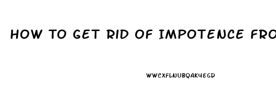 How To Get Rid Of Impotence From Invega Sustenna