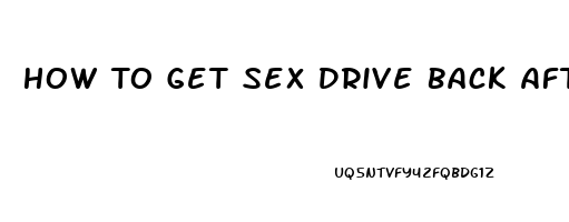 How To Get Sex Drive Back After Menopause