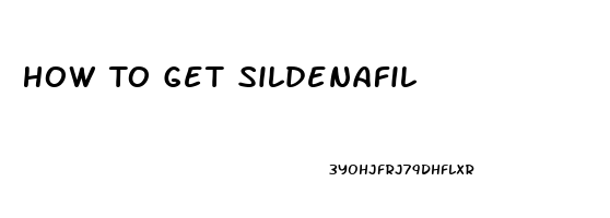 How To Get Sildenafil